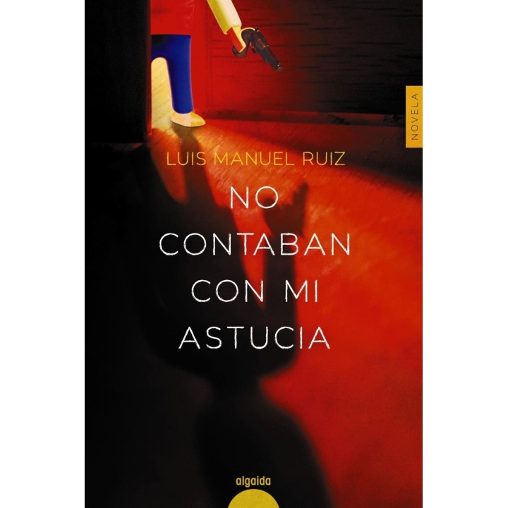 NO CONTABAIS CON MI ASTUCIA