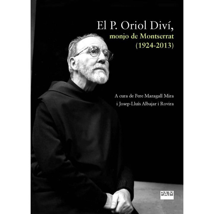 EL P ORIOL DIVI MONJO DE MONTSERRAT 1924 2013