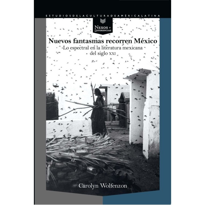 NUEVOS FANTASMAS RECORREN MEXICO LO ESPECTRAL EN LITERATURA