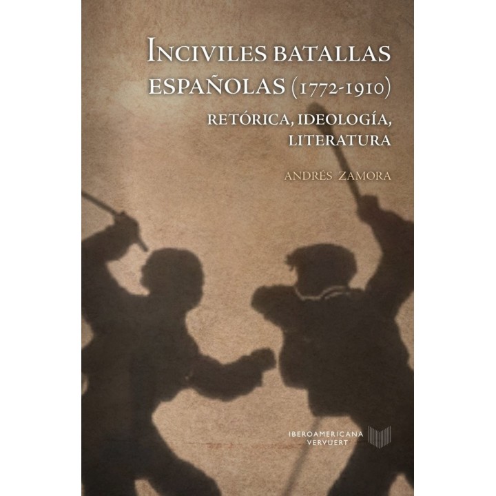 INCIVILES BATALLAS ESPAÑOLAS 1772 1910