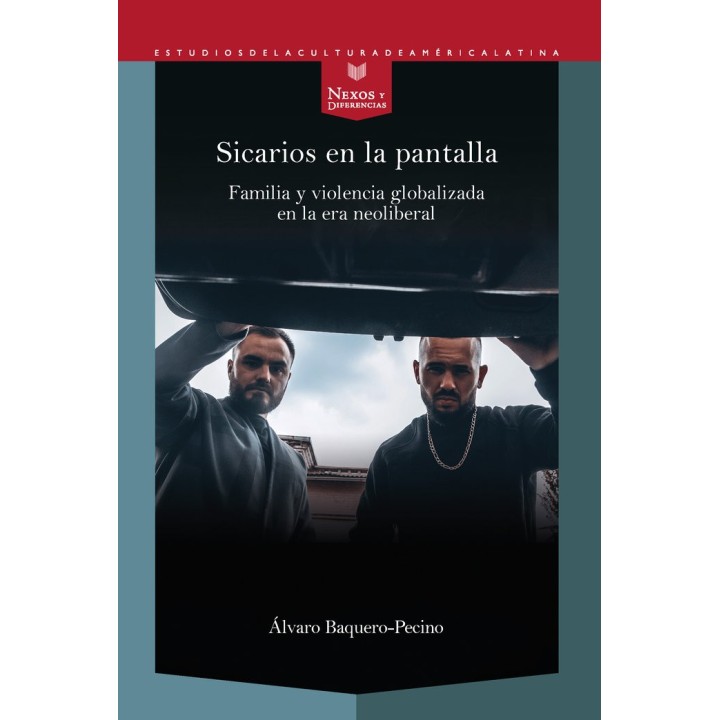 SICARIOS EN LA PANTALLA FAMILIA Y VIO