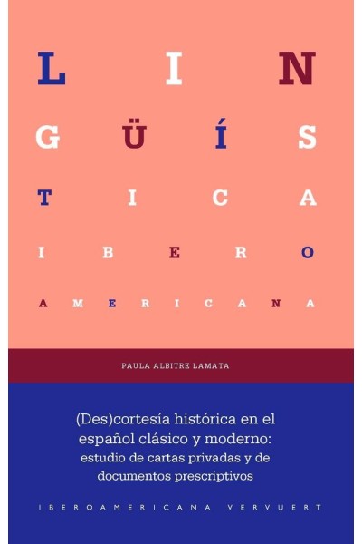 DES CORTESIA HISTORICA EN EL ESPAÑOL CLASICO Y MODERNO