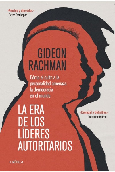 LA ERA DE LOS LIDERES AUTORITARIOS