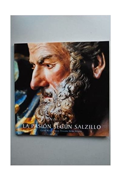 LA PASION SEGUN SALZILLO