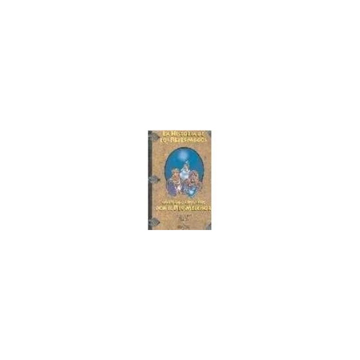 HISTORIA DE LOS REYES DE MAGOS