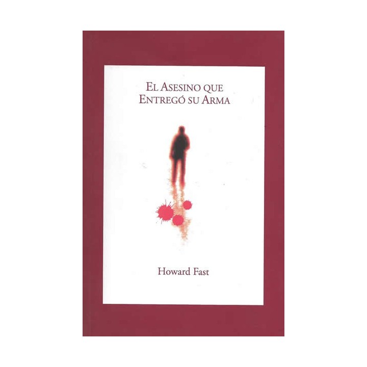 ASESINO QUE ENTREGO SU ARMA,EL
