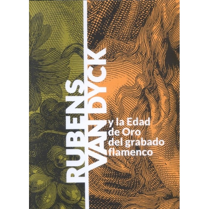 RUBENS-VAN DYCK Y LA EDAD DE ORO DEL GRABADO FLAMENCO