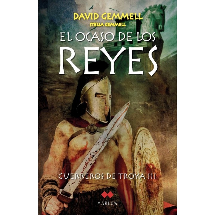 OCASO DE LOS REYES, EL (GUERREROS DE TROYA III)