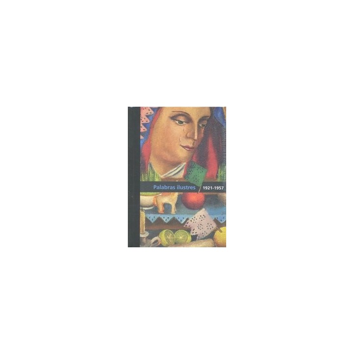 DIEGO RIVERA PALABRAS ILUSTRES VOL.2 1921-1957
