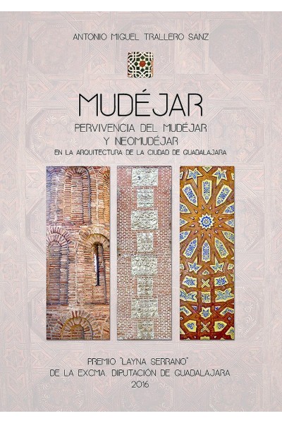 MUDEJAR PERVIVENCIA DEL MUDEJAR Y NEOMUDEJAR ARQUITECTURA