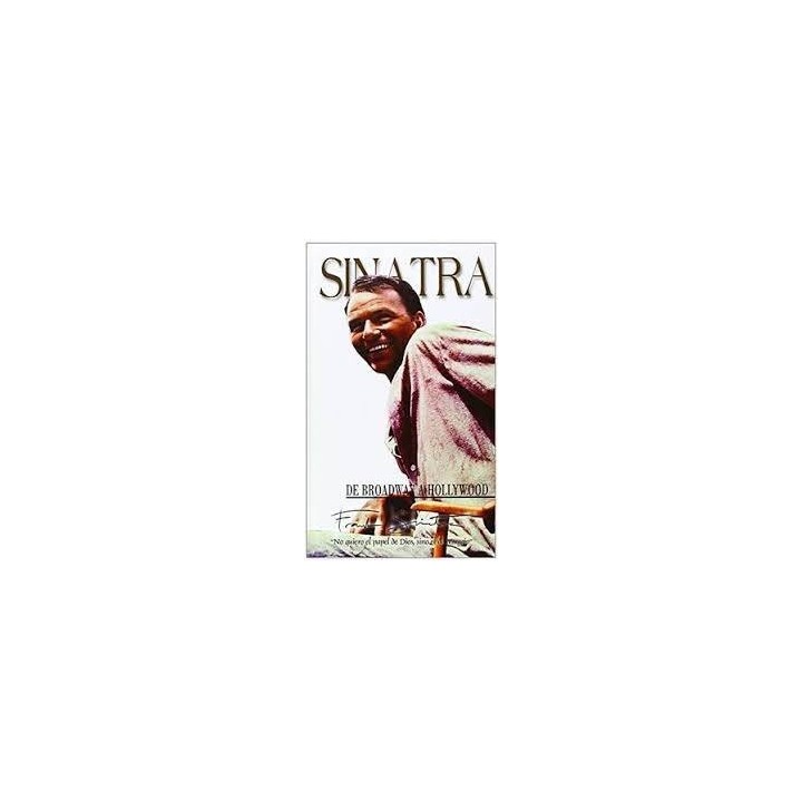 SINATRA DE BROADWAY A HOLLYWOOD