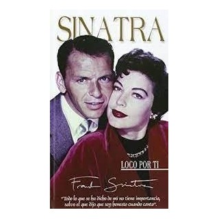 SINATRA LOCO POR TI