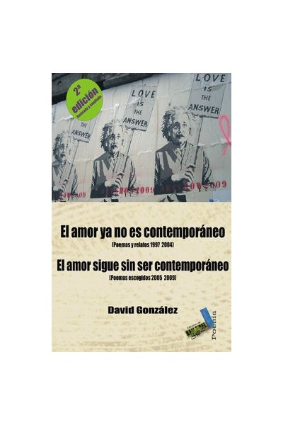 AMOR YA NO ES CONTEMPORANEO; EL AMOR SIGUE SIN SER CONTEMPOR