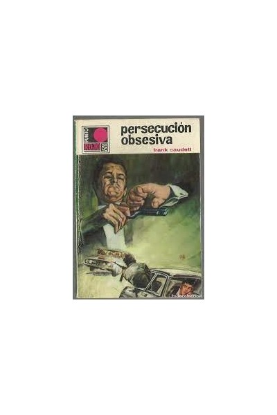 PERSECUCION OBSESIVA