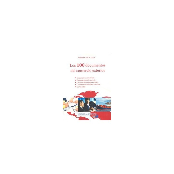 100 DOCUMENTOS DEL COMERCIO EXTERIOR,LOS