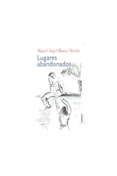 LUGARES ABANDONADOS
