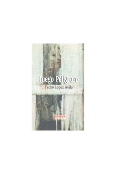 JUEGO PELIGROSO
