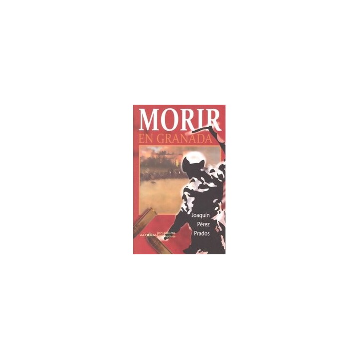 MORIR EN GRANADA