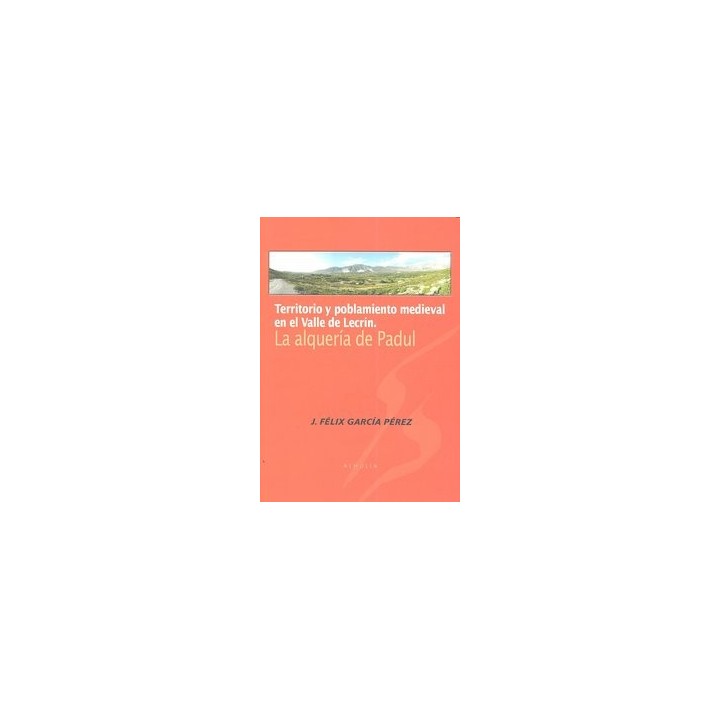 TERRITORIO Y POBLAMIENTO MEDIEVAL VALLE DE LECRIN