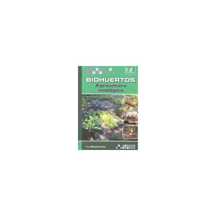 BIOHUERTOS AGRICULTURA ECOLOGICA