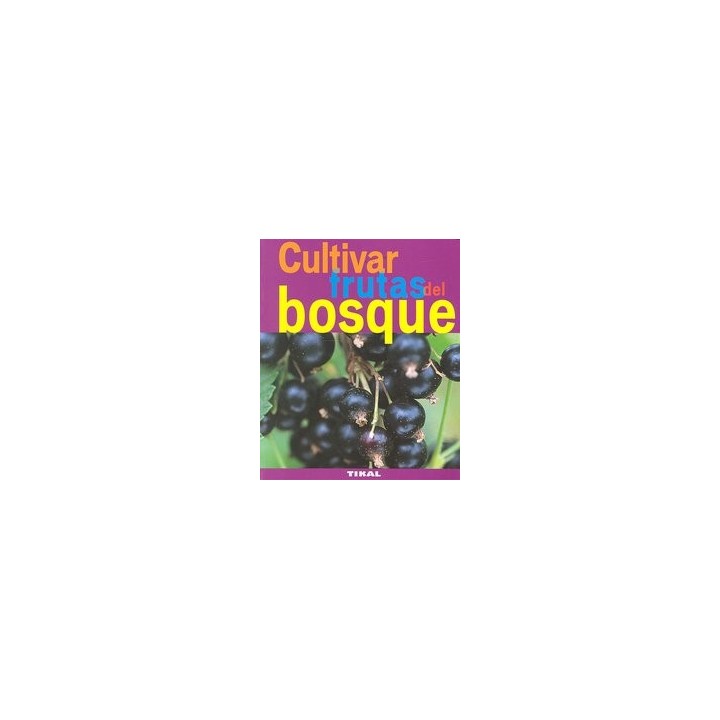 CULTIVAR FRUTAS DEL BOSQUE