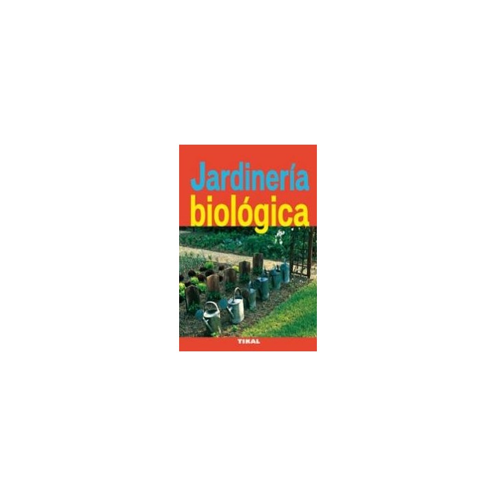 JARDINERIA BIOLOGICA