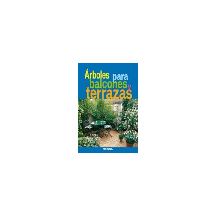 ARBOLES PARA BALCONES Y TERRAZAS