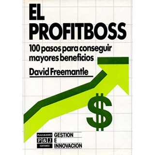 EL PROFITBOSS. 100 pasos para conseguir mayores beneficios.