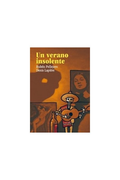 UN VERANO INSOLENTE