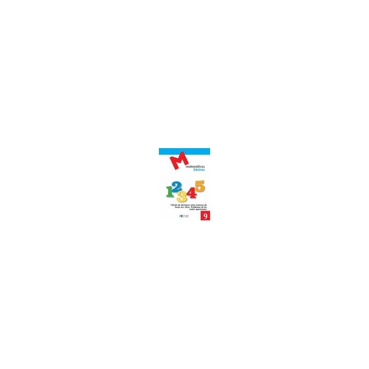 CUADERNO MATEMATICAS BASICAS 9 AZUL 2010 DYLMAT0EP