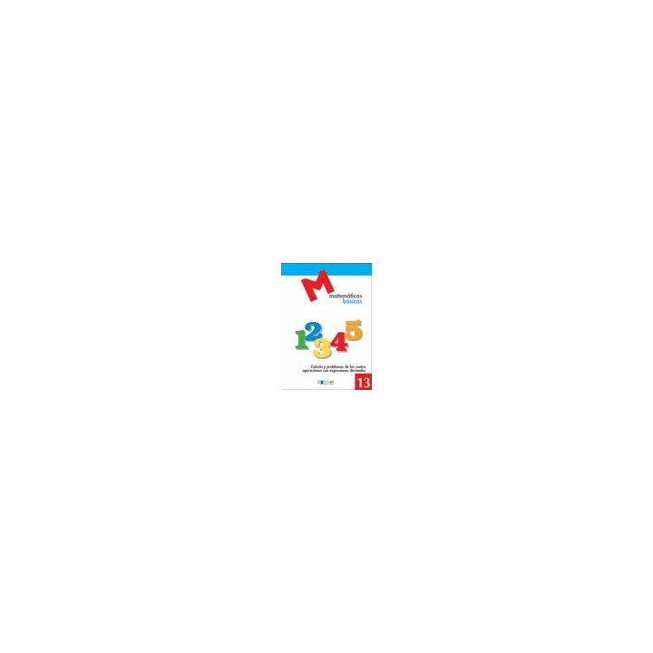 CUADERNO MATEMATICAS BASICAS 13 AZUL 2010 DYLMAT0EP