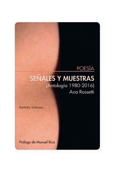 SEÑALES Y MUESTRAS (ANTOLOGÍA 1980-2016)