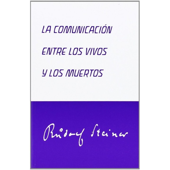 COMUNICACION ENTRE LOS VIVOS Y LOS MUERTOS,LA
