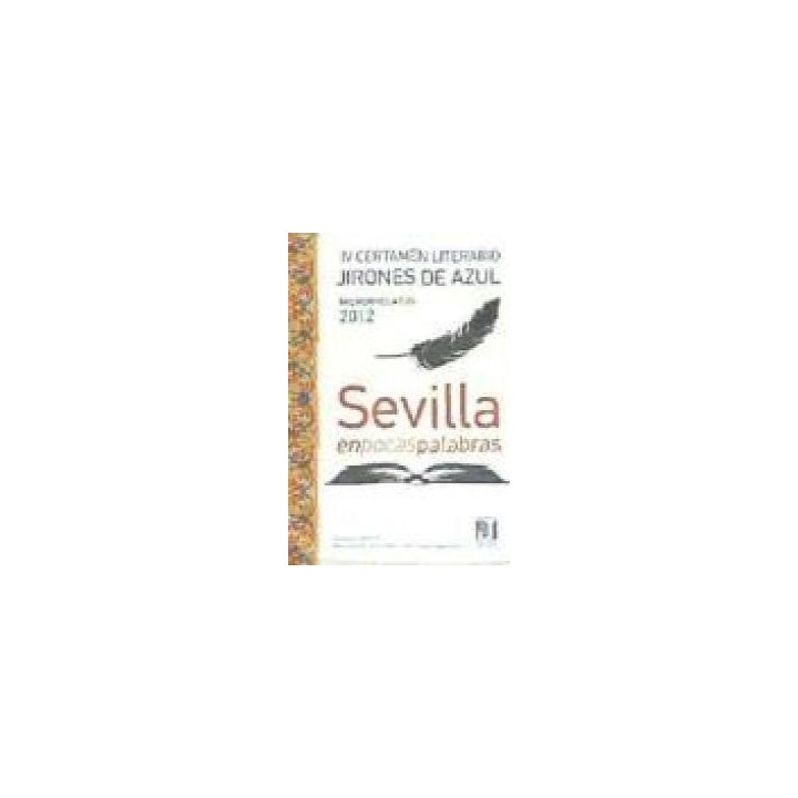 IV CERTAMEN LIT. MICRORRELATOS SEVILLA EN POCAS PALABRAS