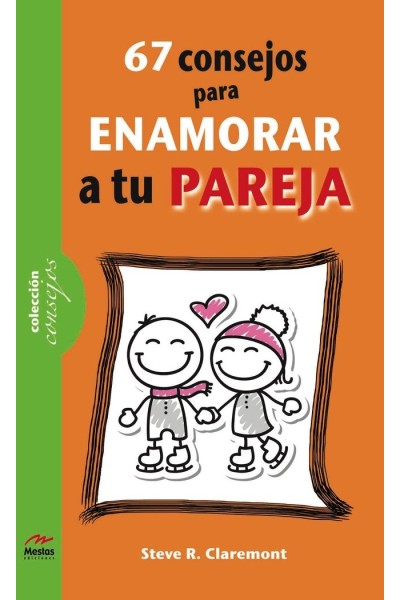 67 CONSEJOS PARA ENAMORAR A TU PAREJA CONSEJOS