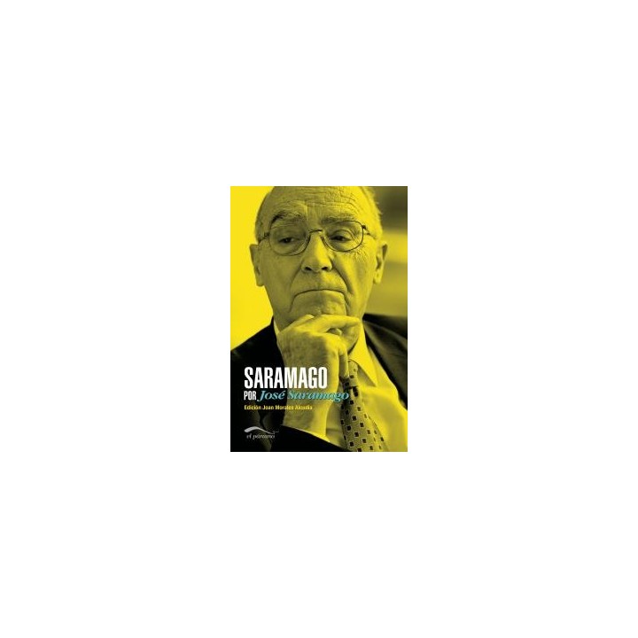 SARAMAGO POR JOSE SARAMAGO