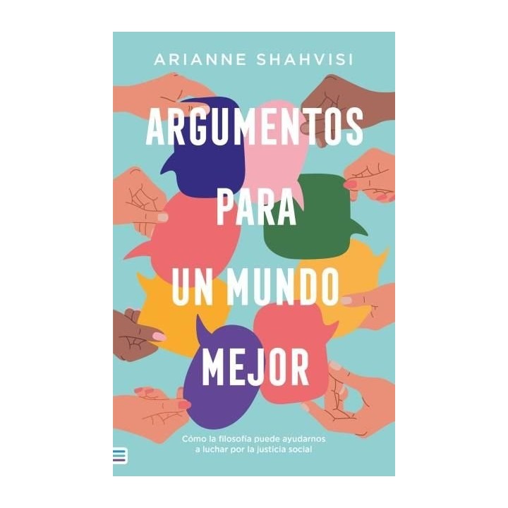 ARGUMENTOS PARA UN MUNDO MEJOR