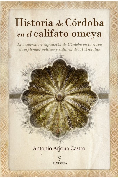 HISTORIA DE LOS CALIFAS DE CORDOBA