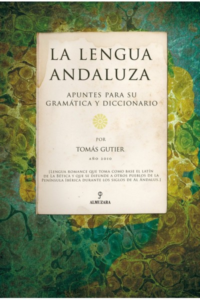 LENGUA ANDALUZA GRAMATICA Y DICCIONARIO