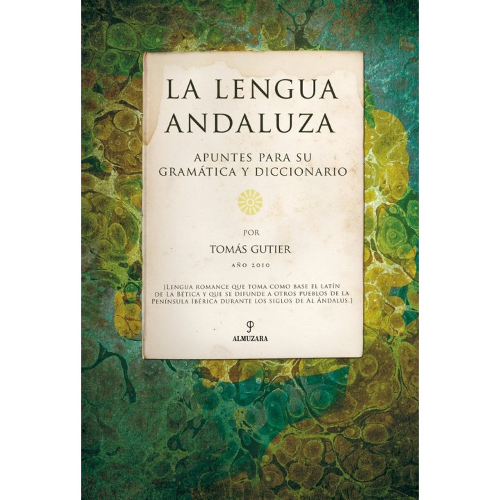 LENGUA ANDALUZA GRAMATICA Y DICCIONARIO