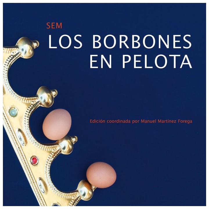 LOS BORBONES EN PELOTA
