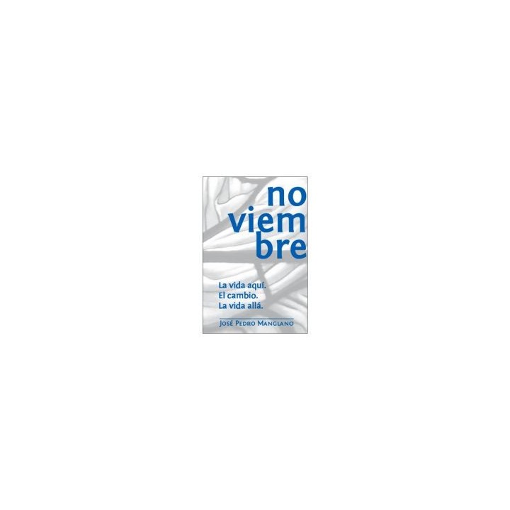 NOVIEMBRE LA VIDA AQUI EL CAMBIO