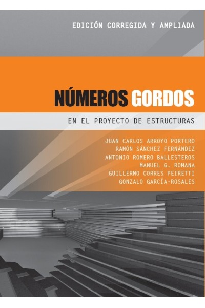 NUMEROS GORDOS EN EL PROYECTO DE ESTRUCTURAS (NUEVA EDICION