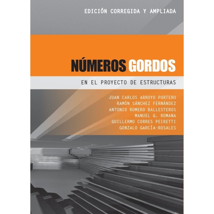 NUMEROS GORDOS EN EL PROYECTO DE ESTRUCTURAS (NUEVA EDICION