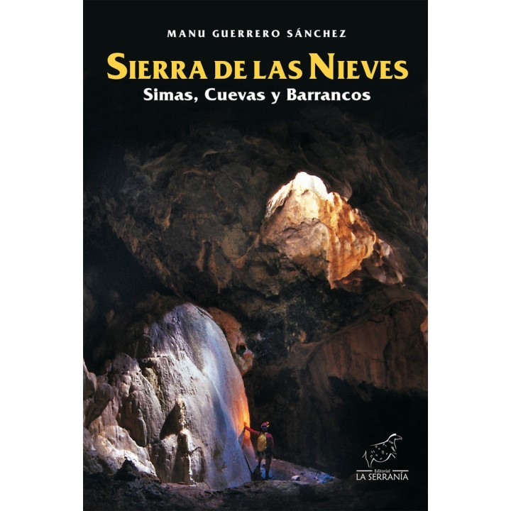 SIERRA DE LAS NIEVES SIMAS CUEVAS Y BARRANCOS