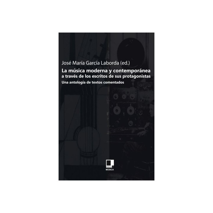 MUSICA MODERNA Y CONTEMPORANEA A TRAVES DE LOS ESCRITOS DE S