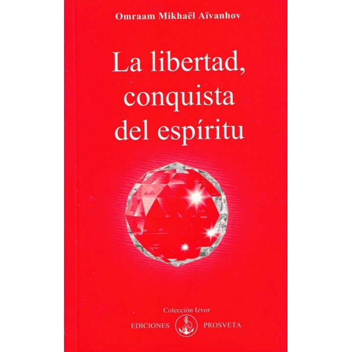 LA LIBERTAD CONQUISTA DEL ESPIRITU