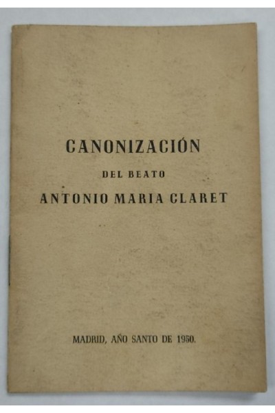 Canonizacion del Beato Antonio Maria Claret