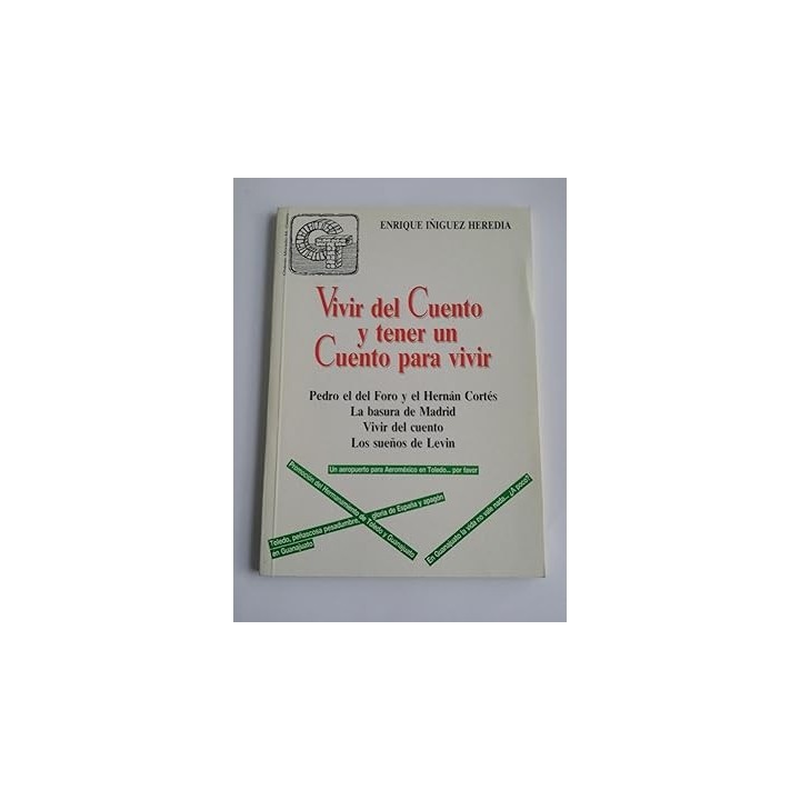 Vivir del cuento y tener un cuento para vivir