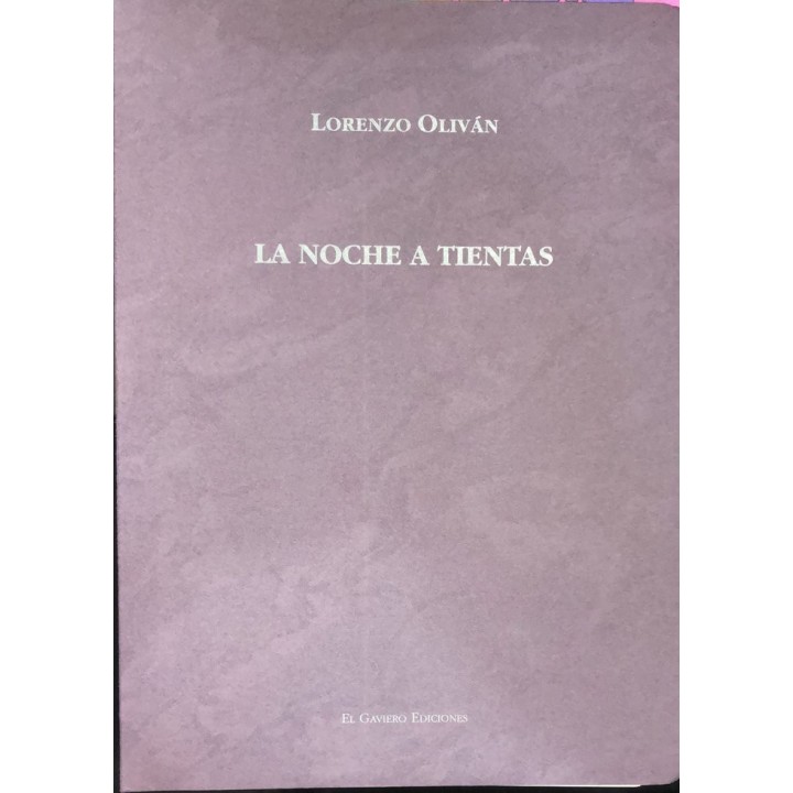 LA NOCHE A TIENTAS